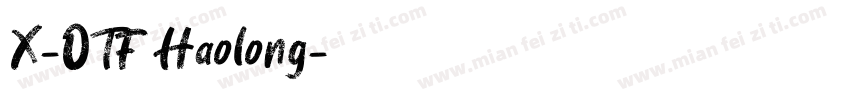 X-OTF Haolong字体转换